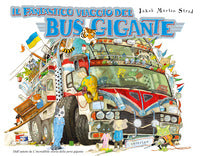 Fantastico viaggio del bus gigante 