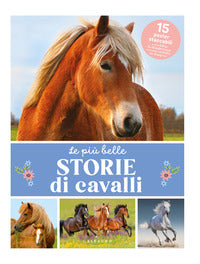Piu belle storie di cavalli - con 15 poster 