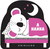 A nanna - i libri da passeggino 