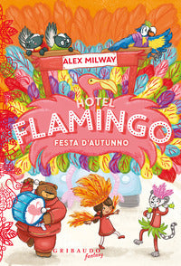 Festa d'autunno - hotel flamingo 