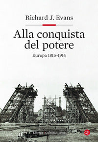 Alla conquista del potere - europa 1815 - 1914 