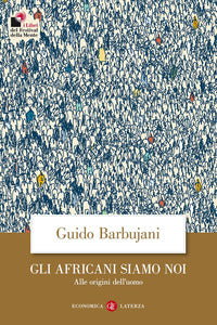 Africani siamo noi - alle origini dell'uomo 