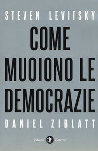 Come muoiono le democrazie 