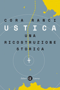 Ustica - una ricostruzione storica 