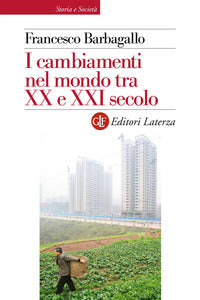 Cambiamenti nel mondo tra il xx e il xxi secolo 