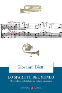 Spartito del mondo - breve storia del dialogo tra culture in musica 