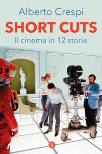 Short cuts - il cinema in 12 storie 