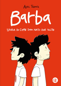 Barba -?storia di come sono nato due volte 