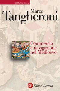 Commercio e navigazione nel medioevo 
