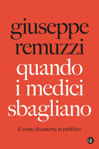 Quando i medici sbagliano - e come discuterne in pubblico 