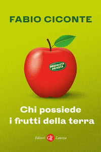Chi possiede i frutti della terra 