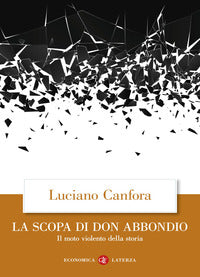 Scopa di don abbondio - il moto violento della storia 
