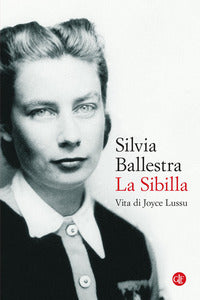 Sibilla - vita di joyce lussu 