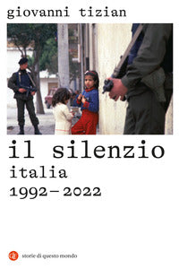 Silenzio - italia 1992 - 2022 