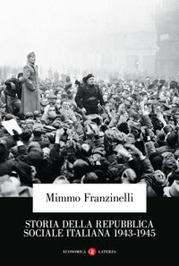Storia della repubblica sociale italiana 1943 - 1945 