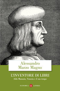 Inventore di libri - aldo manuzio venezia e il suo tempo 