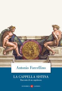 Cappella sistina - racconto di un capolavoro 