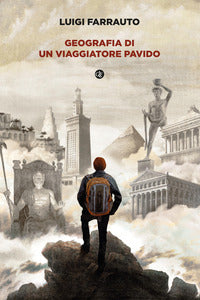 Geografia di un viaggiatore pavido 