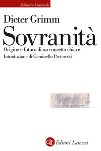 Sovranita' - origine e futuro di un concetto chiave 