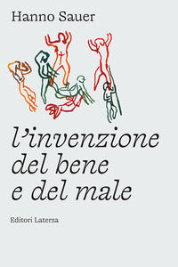 Invenzione del bene e del male 