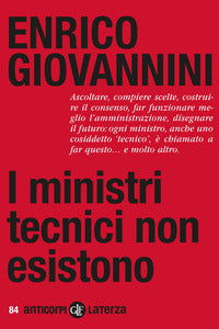 Ministri tecnici non esistono 