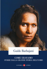 Come eravamo - storie dalla grande storia dell'uomo 