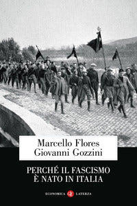 Perche' il fascismo e' nato in italia 