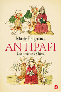 Antipapi - una storia della chiesa 