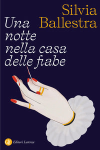 Notte nella casa delle fiabe 