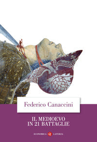 Medioevo in 21 battaglie 