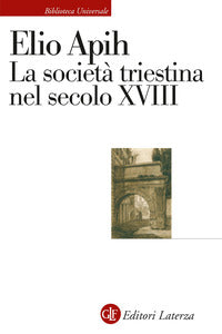 Societa' triestina nel secolo xviii 