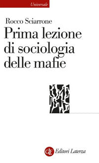Prima lezione di sociologia delle mafie 