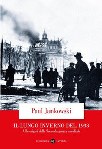 Lungo inverno del 1933 - alle origini della seconda guerra mondiale 
