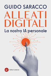 Alleati digitali - la nostra ia personale 