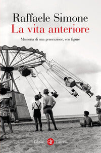 Vita anteriore - memoria di una generazione con figure 