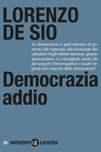 Democrazia addio 
