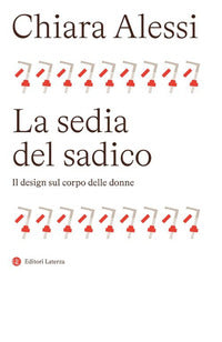 Sedia del sadico - il design sul corpo delle donne 