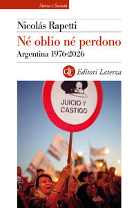 Ne' oblio ne' perdono - argentina 1976 - 2026 