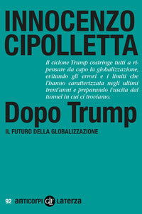 Dopo trump - il futuro della globalizzazione 