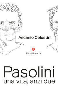 Pasolini - una vita anzi due 
