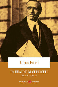 Affaire matteotti - storia di un delitto 