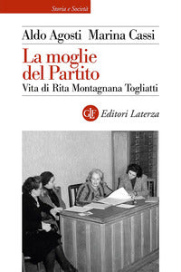 Moglie del partito - vita di rita montagnana togliatti 