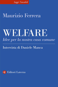 Welfare - idee per la nostra casa comune 