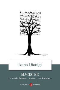 Magister - la scuola la fanno i maestri non i ministri 