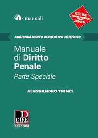 Manuale di diritto penale parte speciale - aggiornamento normativo 2018 2020 