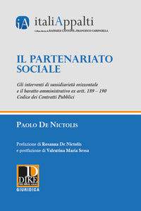 Partenariato sociale - gli interventi di sussidiarieta' orizzontale e il baratto amministrativo e 