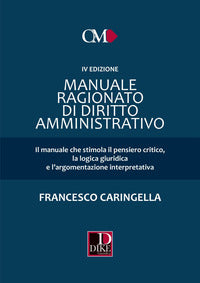 Manuale ragionato di diritto amministrativo 