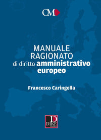 Manuale ragionato di diritto amministrativo europeo 
