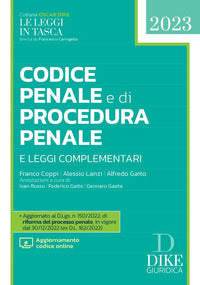 Codice penale e codice di procedura penale e leggi complementari 2023 