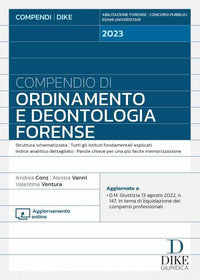 Compendio di ordinamento e deontologia forense 2023 